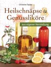 Buchcover Heilschnäpse und Genussliköre