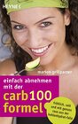 Buchcover Einfach abnehmen mit der Carb-100-Formel