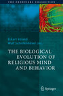 Buchcover The Biological Evolution of Religious Mind and Behavior