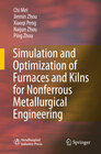 Buchcover Simulation and Optimization of Furnaces and Kilns for Nonferrous Metallurgical Engineering