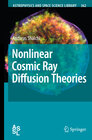Buchcover Nonlinear Cosmic Ray Diffusion Theories