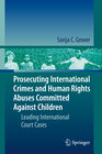 Buchcover Prosecuting International Crimes and Human Rights Abuses Committed Against Children