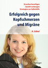 Buchcover Erfolgreich gegen Kopfschmerzen und Migräne