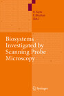 Buchcover Biosystems - Investigated by Scanning Probe Microscopy