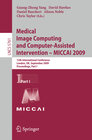 Buchcover Medical Image Computing and Computer-Assisted Intervention -- MICCAI 2009