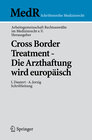Buchcover Cross Border Treatment - Die Arzthaftung wird europäisch