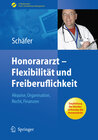 Buchcover Honorararzt - Flexibilität und Freiberuflichkeit