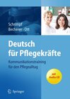 Buchcover Deutsch für Pflegekräfte: Kommunikationstraining für den Pflegealltag