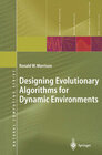 Buchcover Designing Evolutionary Algorithms for Dynamic Environments
