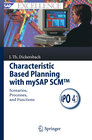 Buchcover Characteristic Based Planning with mySAP SCM™