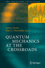 Buchcover Quantum Mechanics at the Crossroads