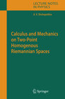 Buchcover Calculus and Mechanics on Two-Point Homogenous Riemannian Spaces