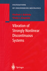 Buchcover Vibration of Strongly Nonlinear Discontinuous Systems