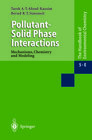 Buchcover Pollutant-Solid Phase Interactions Mechanisms, Chemistry and Modeling