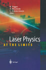 Buchcover Laser Physics at the Limits
