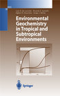 Buchcover Environmental Geochemistry in Tropical and Subtropical Environments