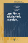 Buchcover Laser Physics at Relativistic Intensities