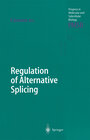 Buchcover Regulation of Alternative Splicing