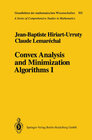 Buchcover Convex Analysis and Minimization Algorithms I