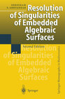 Buchcover Resolution of Singularities of Embedded Algebraic Surfaces