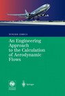 Buchcover An Engineering Approach to the Calculation of Aerodynamic Flows