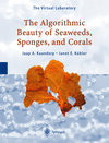 Buchcover The Algorithmic Beauty of Seaweeds, Sponges and Corals