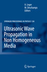 Buchcover Ultrasonic Wave Propagation in Non Homogeneous Media