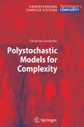 Polystochastic Models for Complexity width=