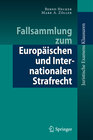 Buchcover Fallsammlung zum Europäischen und Internationalen Strafrecht