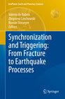 Buchcover Synchronization and Triggering: from Fracture to Earthquake Processes