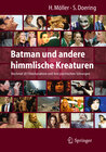 Buchcover Batman und andere himmlische Kreaturen - Nochmal 30 Filmcharaktere und ihre psychischen Störungen