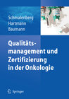 Buchcover Qualitätsmanagement und Zertifizierung in der Onkologie