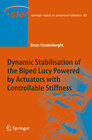 Buchcover Dynamic Stabilisation of the Biped Lucy Powered by Actuators with Controllable Stiffness