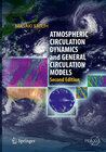 Buchcover Atmospheric Circulation Dynamics and General Circulation Models