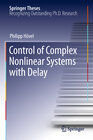 Buchcover Control of Complex Nonlinear Systems with Delay