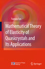 Buchcover Mathematical Theory of Elasticity of Quasicrystals and Its Applications