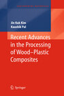 Buchcover Recent Advances in the Processing of Wood-Plastic Composites