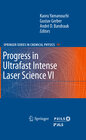 Buchcover Progress in Ultrafast Intense Laser Science VI