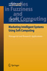 Buchcover Marketing Intelligent Systems Using Soft Computing