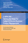Buchcover S-BPM ONE: Setting the Stage for Subject-Oriented Business Process Management
