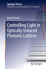 Buchcover Controlling Light in Optically Induced Photonic Lattices