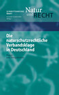 Buchcover Die naturschutzrechtliche Verbandsklage in Deutschland