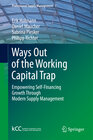 Buchcover Ways Out of the Working Capital Trap