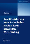 Buchcover Qualitätssicherung in der Ästhetischen Medizin durch universitäre Weiterbildung