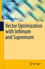 Buchcover Vector Optimization with Infimum and Supremum