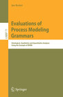 Buchcover Evaluations of Process Modeling Grammars