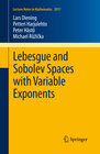 Buchcover Lebesgue and Sobolev Spaces with Variable Exponents