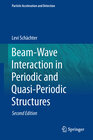 Buchcover Beam-Wave Interaction in Periodic and Quasi-Periodic Structures