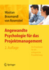 Buchcover Angewandte Psychologie für das Projektmanagement. Ein Praxisbuch für die erfolgreiche Projektleitung