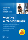 Buchcover Kognitive Verhaltenstherapie bei medizinisch unerklärten Körperbeschwerden und somatoformen Störungen